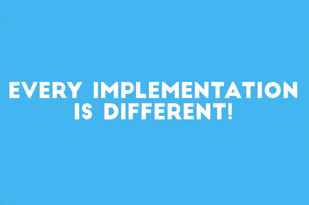 Every Tech Implementation Is Different – VIDEO